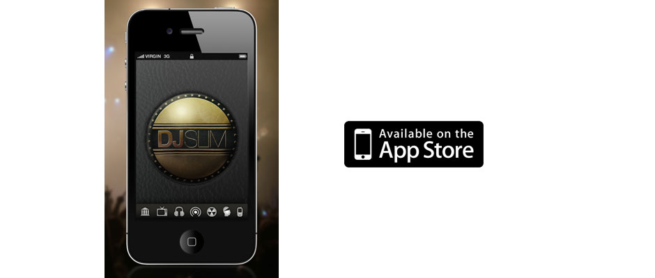 DJ Slim Mobile App